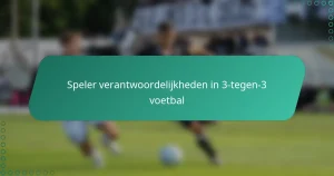 Speler verantwoordelijkheden in 3-tegen-3 voetbal